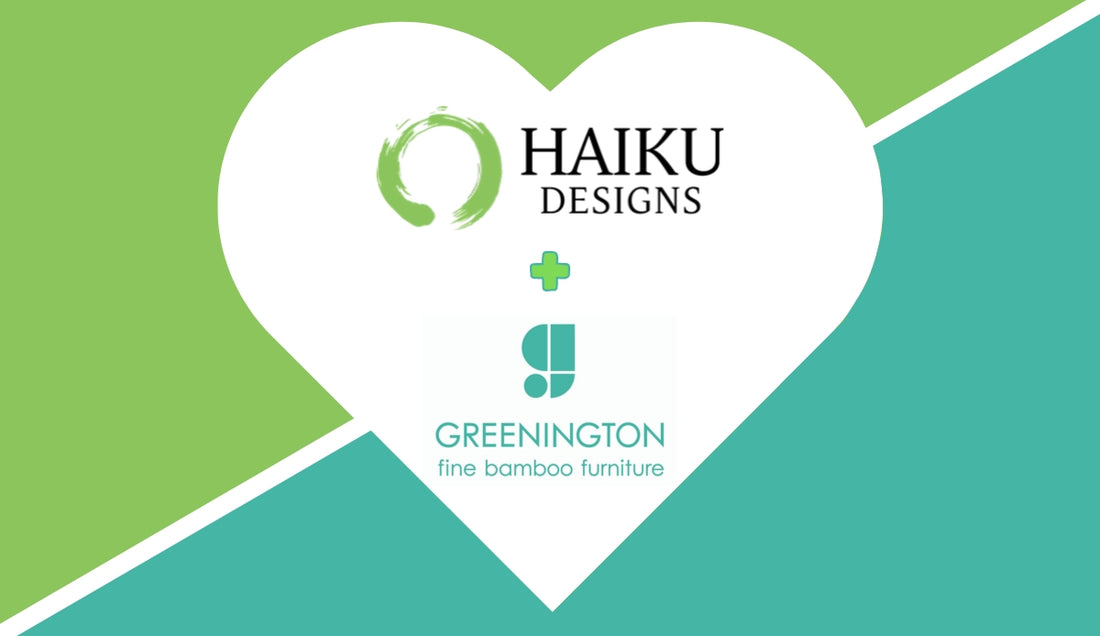 Haiku Designs and Greenington Furniture: Perfect Match